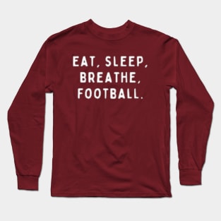 Football Shirt | Football Quotes | Funny Football Quotes | Unisex Tshirt | Hoodie | Tank | Baseball Tee | Crewneck | Long Sleeve T-shirt | Mug Design | Tote Bag Long Sleeve T-Shirt